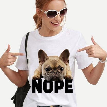 2023 New Women T-shirt Harajuku Shirt French Bulldog Nope Tops Tee Summer Female T Shirt Short Sleeve T Shirt for Women Clothing